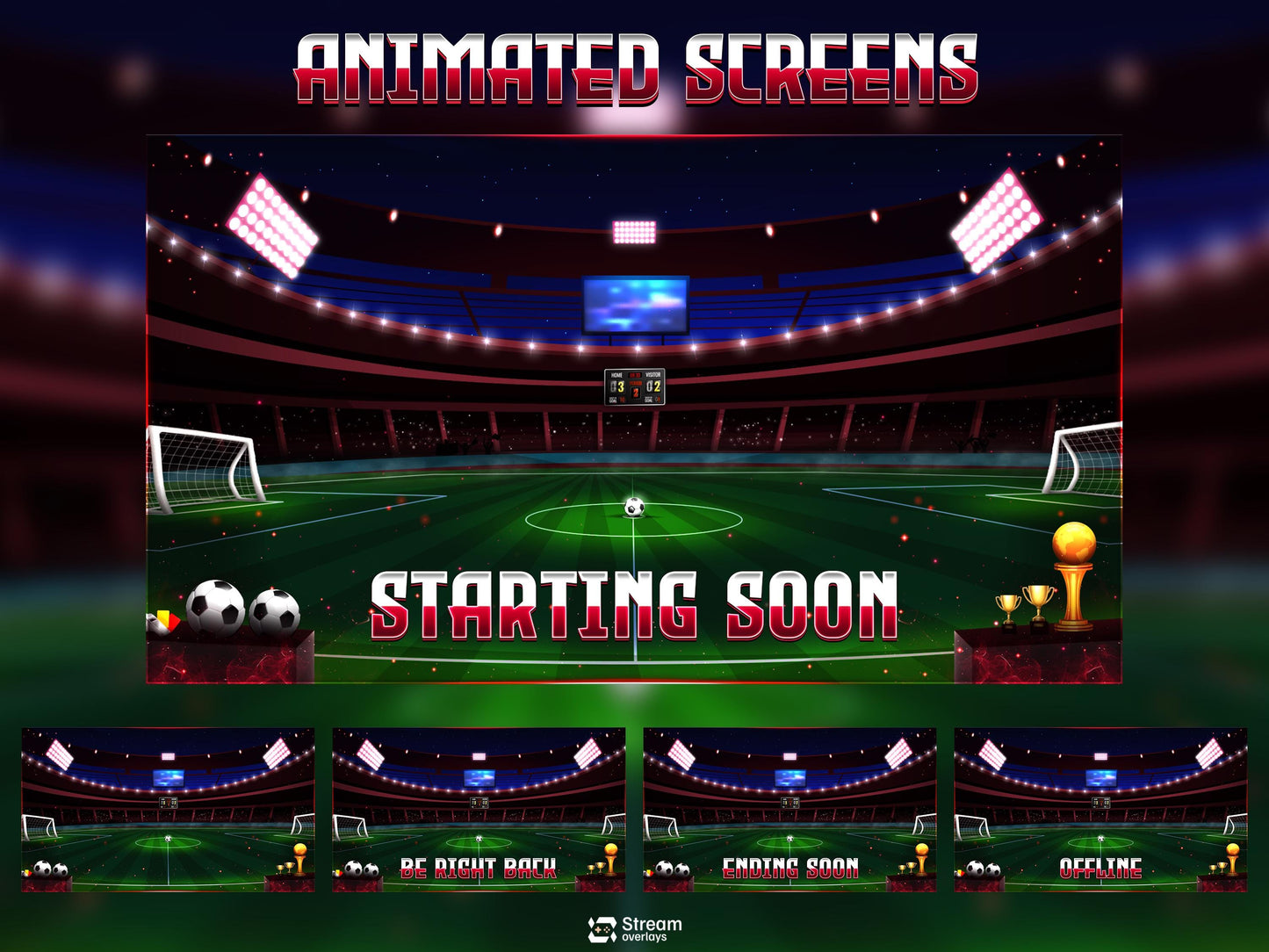 football Stream Overlay Pack | Animated Soccer Stream Screens | Sport Arena Theme | Stadium Overlays | Soccer Streamers | Twitch Alerts